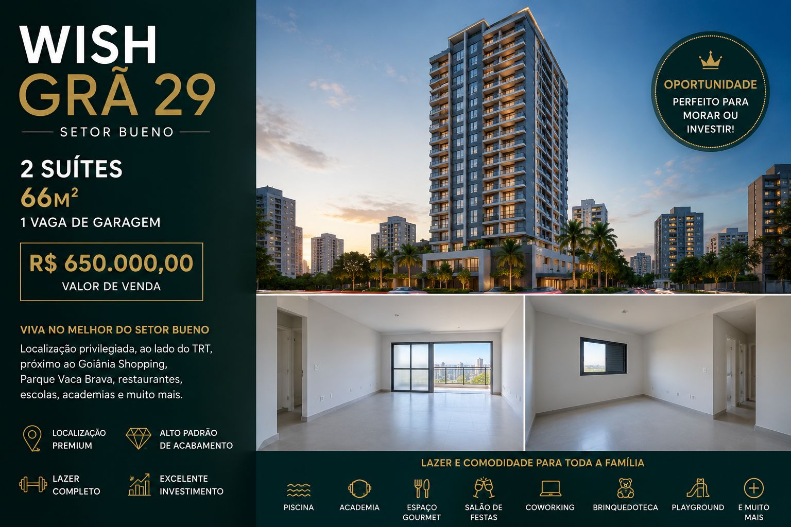 WISH GRÃ 29 | 2 SUÍTES NO CORAÇÃO DO SETOR BUENO – OPORTUNIDADE IMPERDÍVEL!