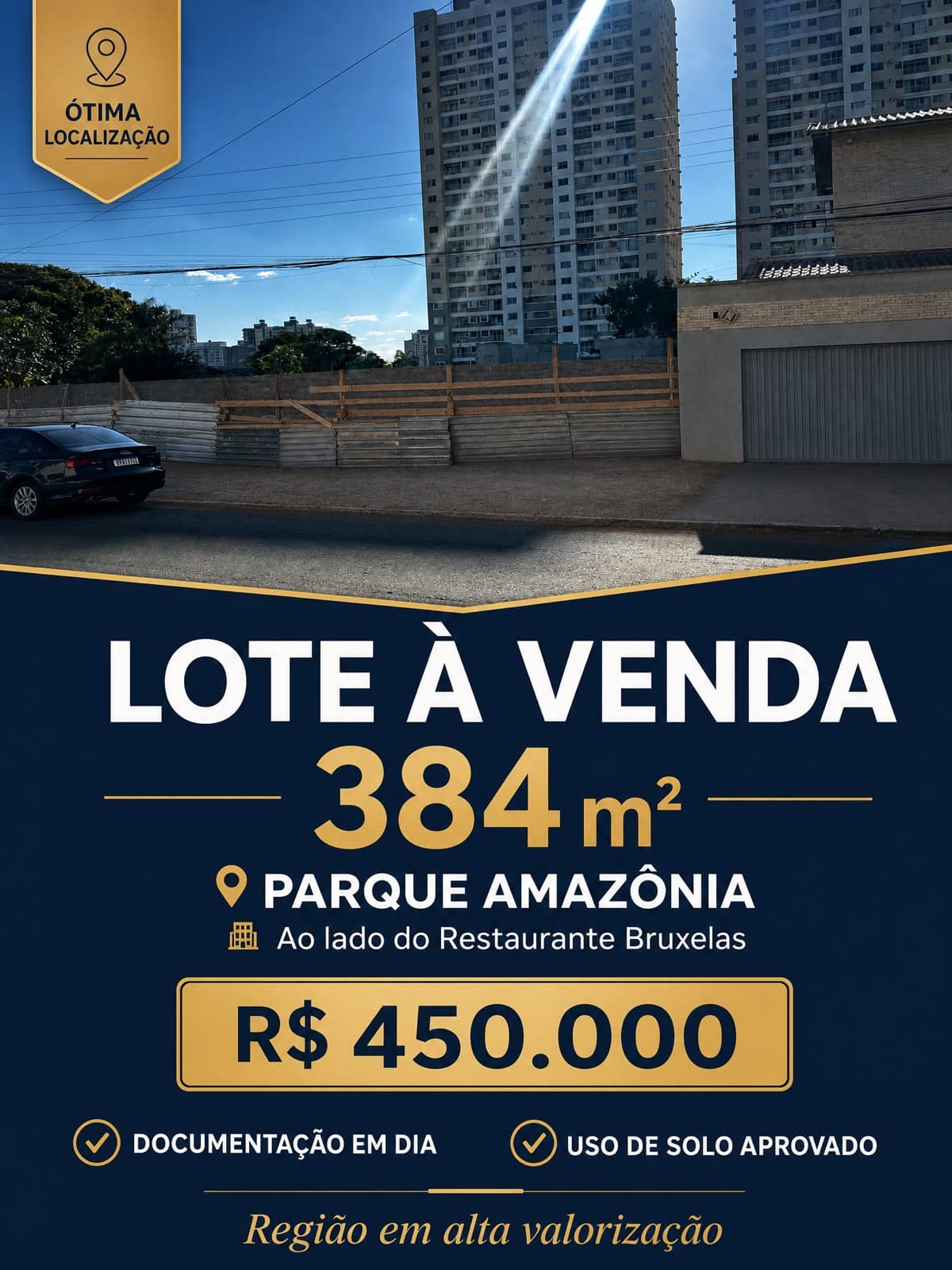 PARQUE AMAZÔNIA LOTE A VENDA 384 M² R$ 450.000,00
